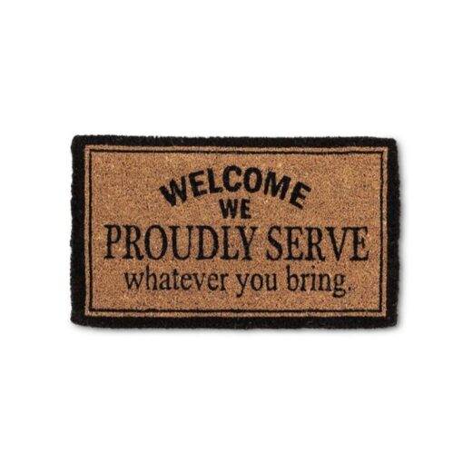 Door Mat We Proudly Serve Whatev