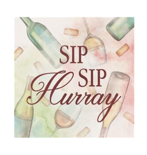 Coaster 4" Sq-Sip Sip Hurray