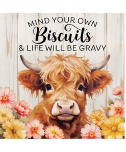 Coaster 4" Sq-Your Biscuits