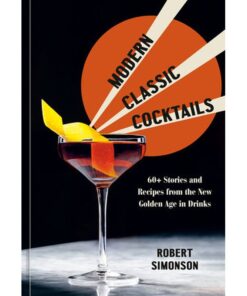 Modern Classic Cocktails